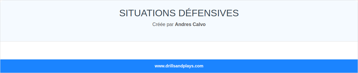 SITUATIONS DÉFENSIVES