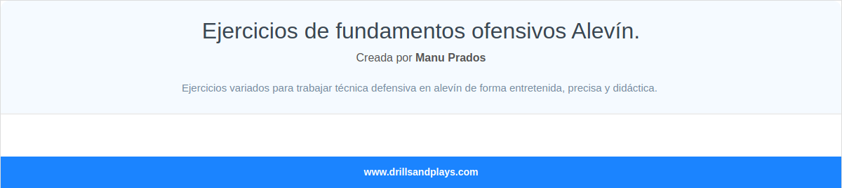 Ejercicios de fundamentos ofensivos Alevín. 